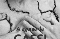 19ª – A agonia da Cassi