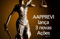 32ª – AAPPREVI lança três novas Ações